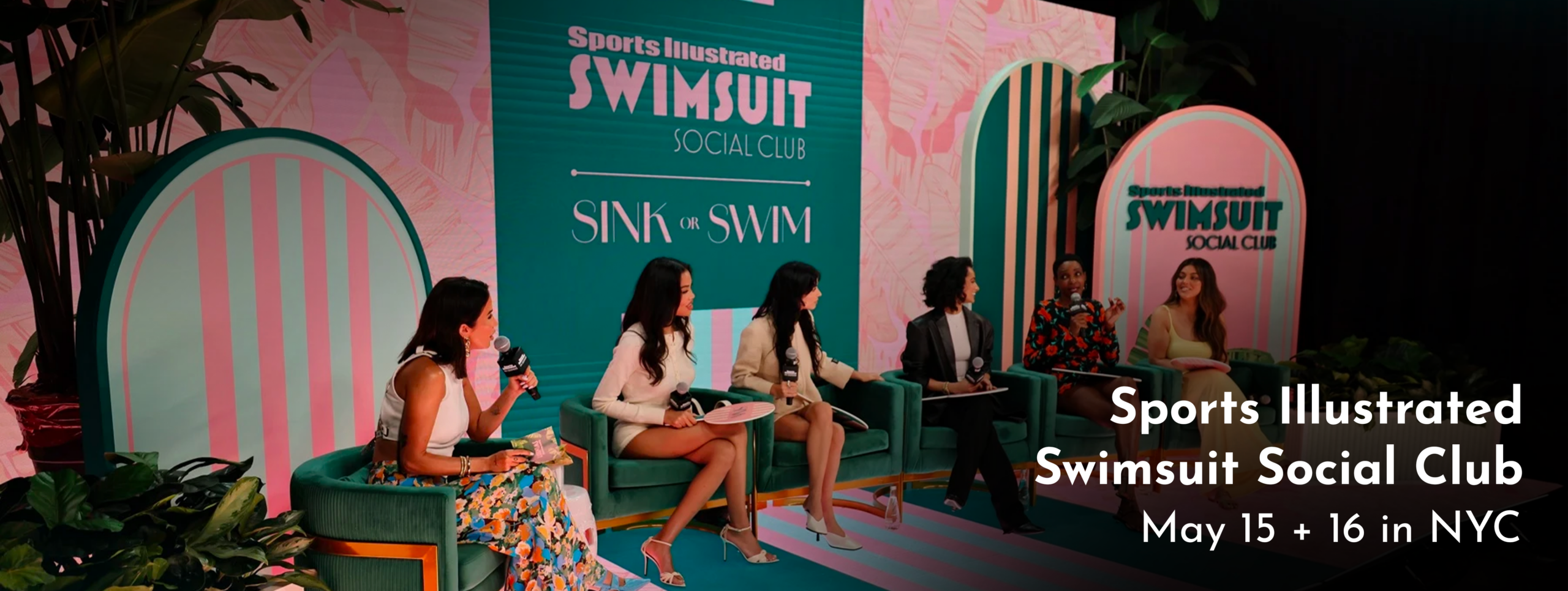 A panel of women speaking, seated in a row. The text says "Sports Illustrated Swimsuit Social Club. may 15 + 16 in NYC"